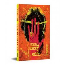 Entre A Palma E O Crânio