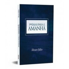 Poemas Para O Amanhã