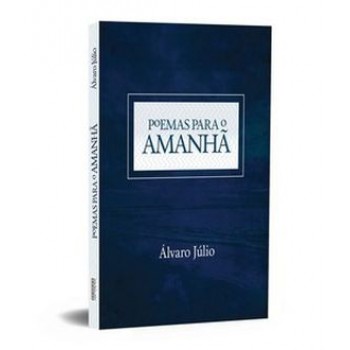 Poemas Para O Amanhã