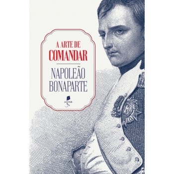 A Arte De Comandar