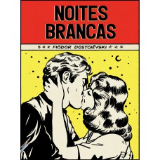 Noites brancas - Coleção de bolso