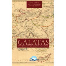 Gálatas Comentário Literário-pastoral