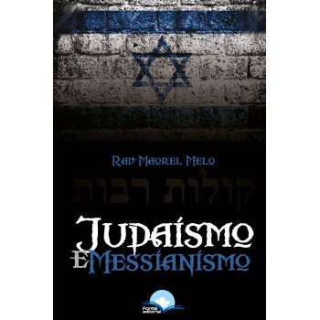 Judaismo E Messianismo Judaismo E Messianismo