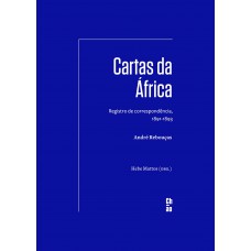 Cartas da África: Registro de correspondência, 1891-1893