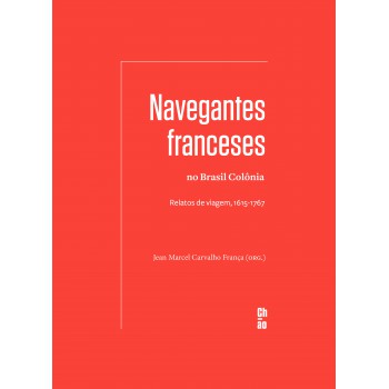 Navegantes Franceses No Brasil Colônia