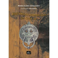 Hist-rias Assombradas Da Casa 158