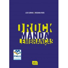 O Rock Manda Lembranças