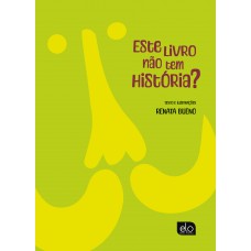 Este Livro Não Tem Hist-ria?