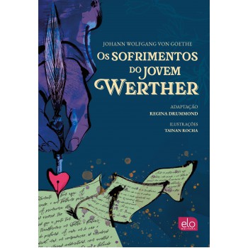 Os Sorimentos Do Jovem Werther