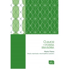 O Amor Na Poesia Brasileira