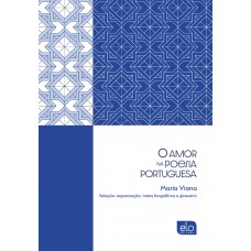 O Amor Na Poesia Portuguesa