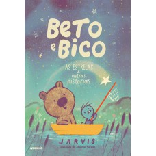 Beto E Bico: As Estrelas E Outras Histórias