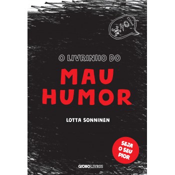 O Livrinho Do Mau Humor