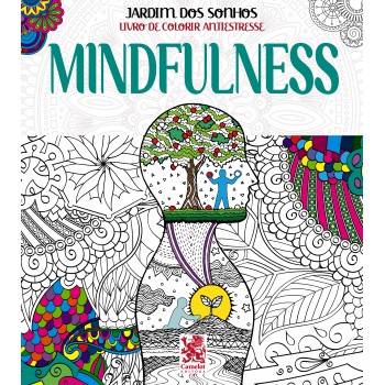 Livro Para Colorir Antiestresse Jardim Dos Sonhos - Mindfulness