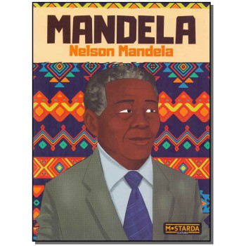 Mandela - Nelson Mandela