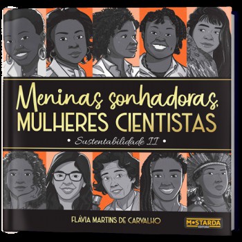 Meninas Sonhadoras, Mulheres Cientistas: Sustentabilidade Ii