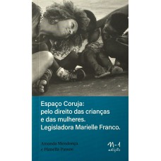 Espaço Coruja: Pelo Direito Das Crianças E Das Mulheres