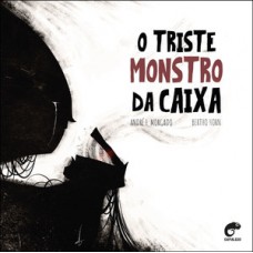 O Triste Monstro Da Caixa