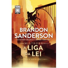 Mistborn: A Liga Da Lei