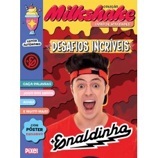 Coleção Milkshake - Enaldinho: Desafios Incríveis