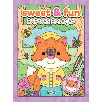 Sweet & Un: Raposas Em Ação