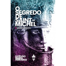 O Segredo De Saint-michel: Renascimento