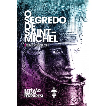 O Segredo De Saint-michel: Renascimento