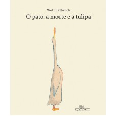 O Pato, A Morte E A Tulipa