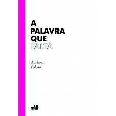 A Palavra Que Falta