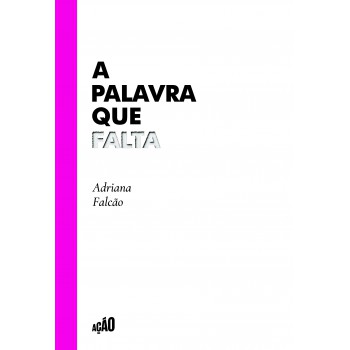 A Palavra Que Falta