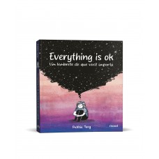 Everything Is Ok - Um Lembrete De Que Você Importa