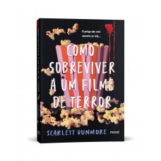 Como Sobreviver A Um Filme De Terror