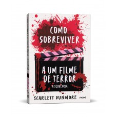 Como Sobreviver A Um Filme De Terror: A Sequência