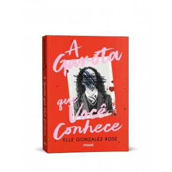 A Garota Que Você Conhece