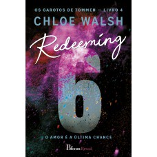 Redeeming 6: O Amor é A última Chance