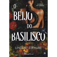 O Beijo Do Basilisco