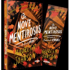 Os Nove Mentirosos: Uma História De Cordialmente Cruel