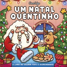 Um Natal Quentinho (cozy Christmas) - Livro De Colorir Coco Wyo
