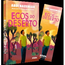 Ecos Do Deserto - Uma História Sobre Amizade E Superação Do Mesmo Autor De 