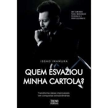 Quem Esvaziou Minha Cartola?