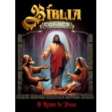 Bíblia Comics - O Reino De Deus
