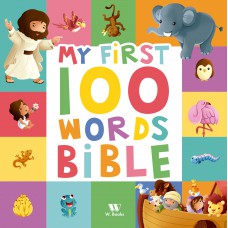 My Irst 100 Words Bible