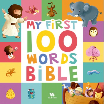 My Irst 100 Words Bible