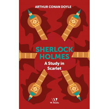 Sherlock Holmes: A Study In Scarlet