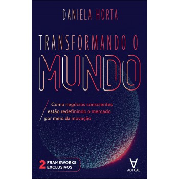 Transformando O Mundo
