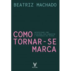 Como Tornar-se Marca