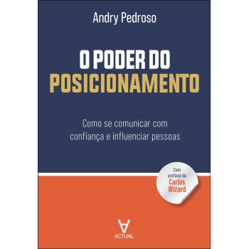 O Poder Do Posicionamento