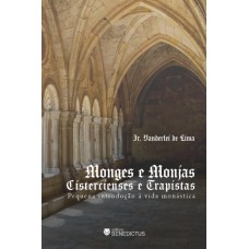 Monges E Monjas Cistercienses E Trapistas