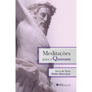 Meditações Para A Quaresma