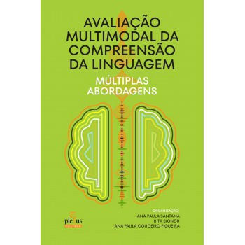 Avaliação Multimodal Da Compreensão Da Linguagem: Múltiplas Abordagens